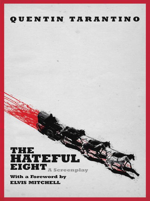 Title details for The Hateful Eight by Quentin Tarantino - Wait list